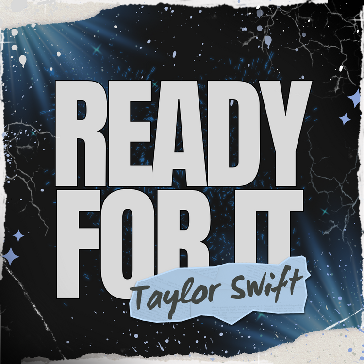 Ready for It | Taylor Swift